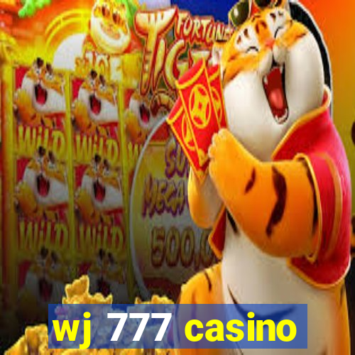 wj 777 casino